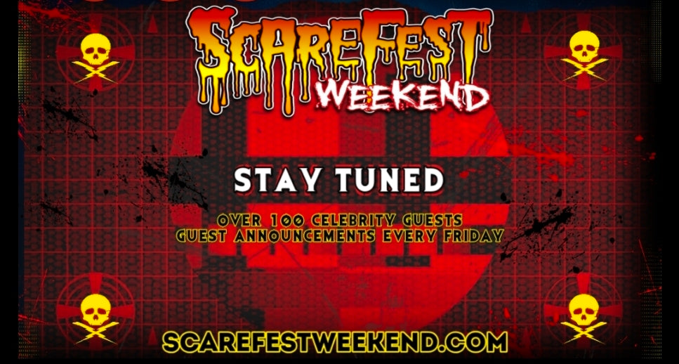 Scarefest Weekend